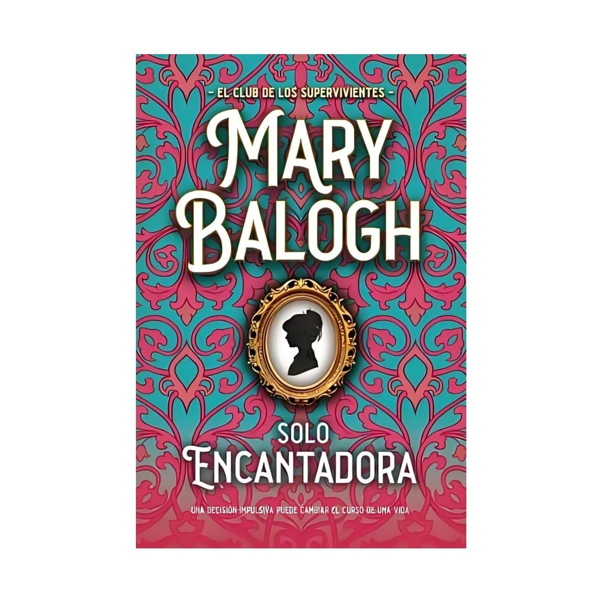 TOP10BOOKS - LIBRO Solo Encantadora - Solo Encantadora