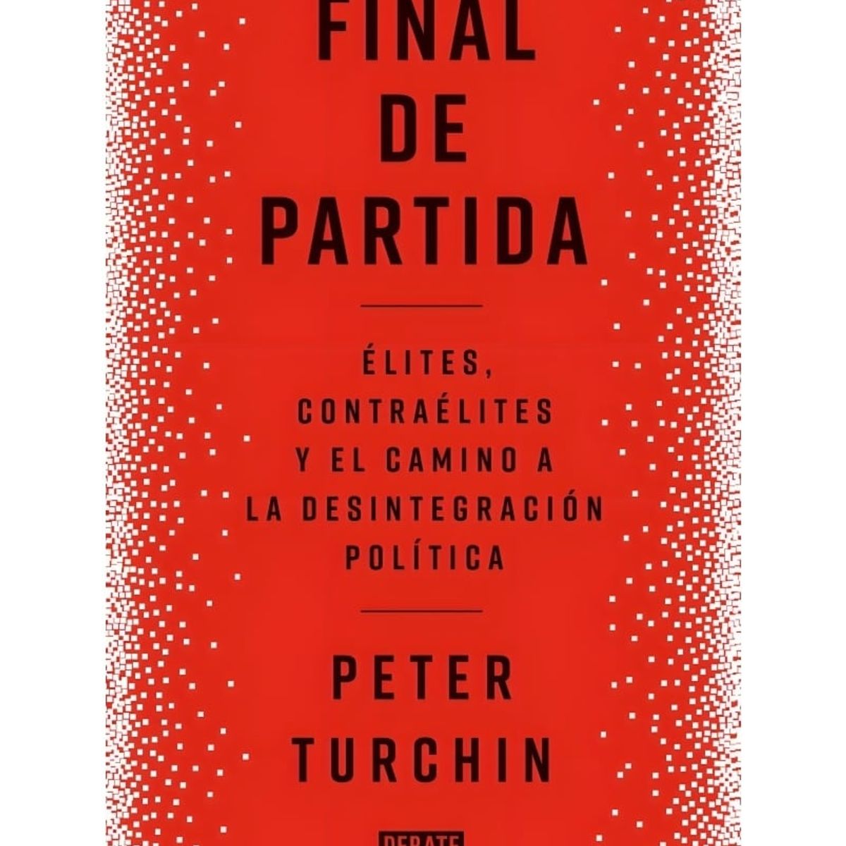 TOP10BOOKS - LIBRO Final De Partida - PETER TURCHIN