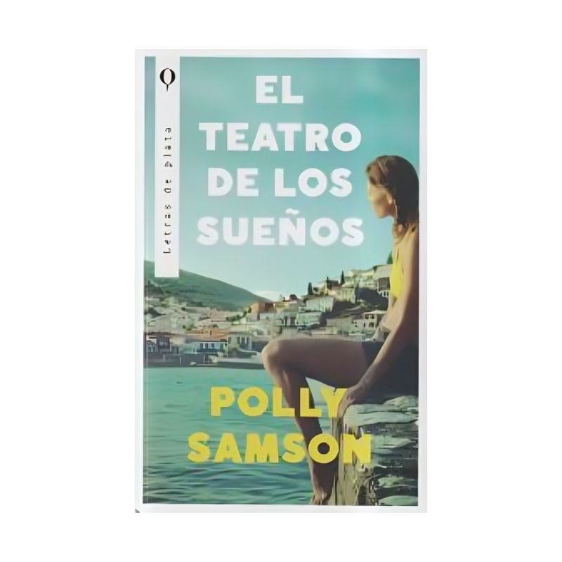 TOP10BOOKS - LIBRO EL TEATRO DE LOS SUEÑOS / POLLY SAMSON / EDICIONES URANO
