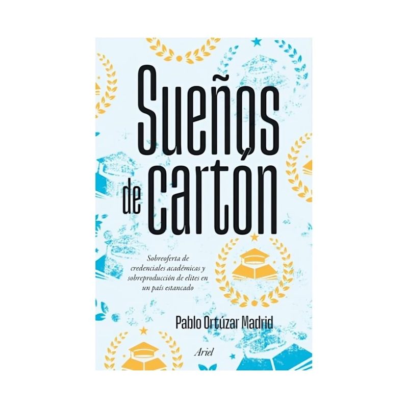TOP10BOOKS - LIBRO SUEÑOS DE CARTÓN / PABLO ORTÚZAR / ARIEL