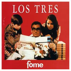 COLUMBIA RECORDS - Los Tres - Fome - Vinilo