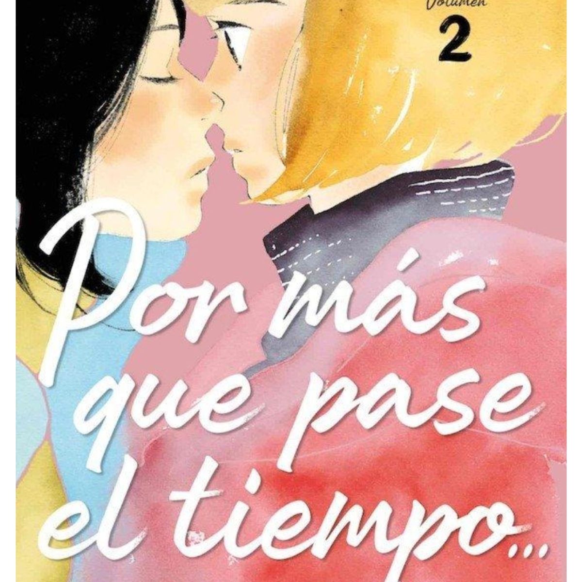 ARECHI ESPAÑA - Manga Por mas que pase el tiempo 2 - Arechi