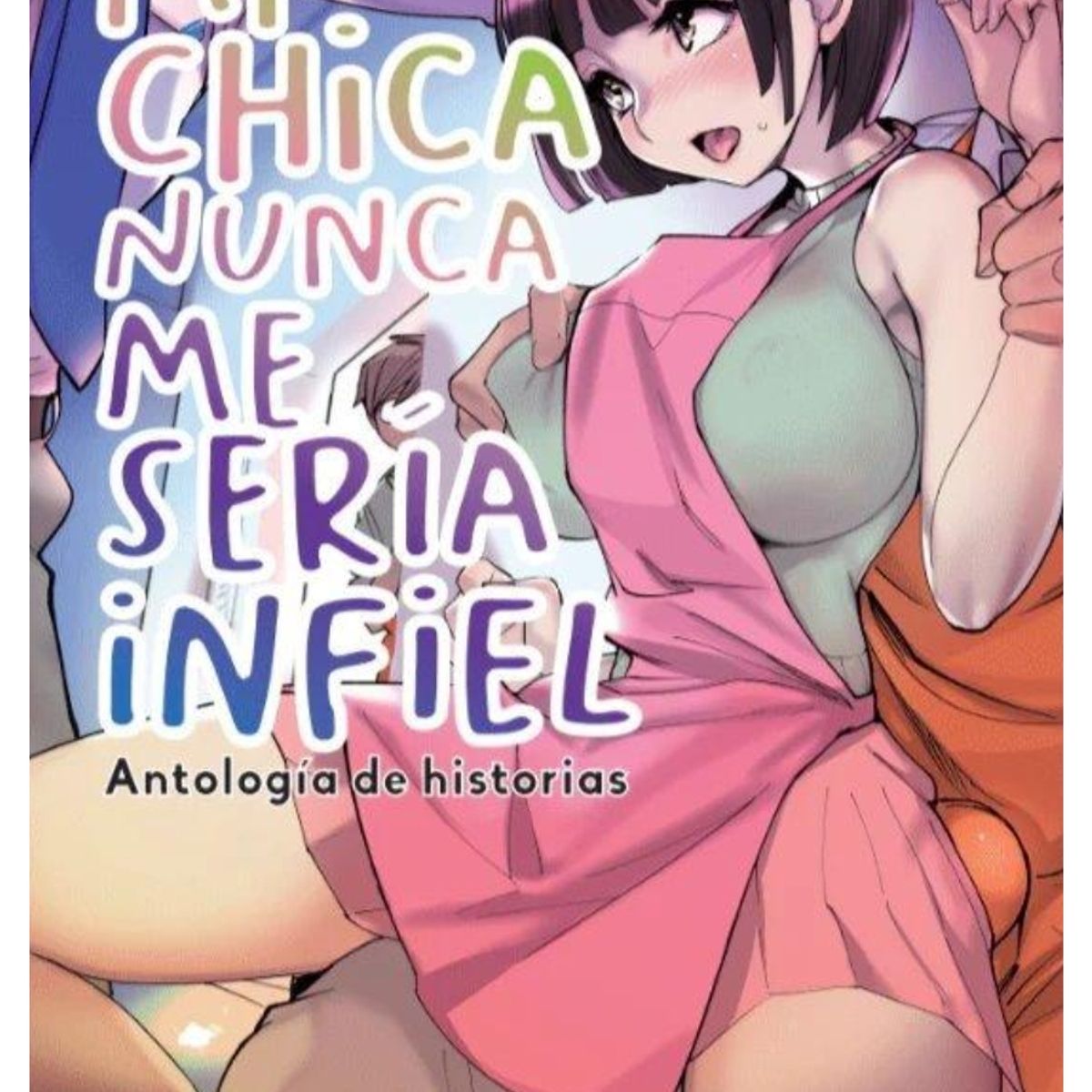 GENERICO - Manga Mi chica nunca me sería infiel - Lucifer Ediciones
