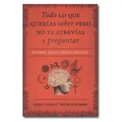 GRUPO NELSON - Todo lo que querías saber pero no te atrevías a preguntar Religiones sectas y creencias populares
