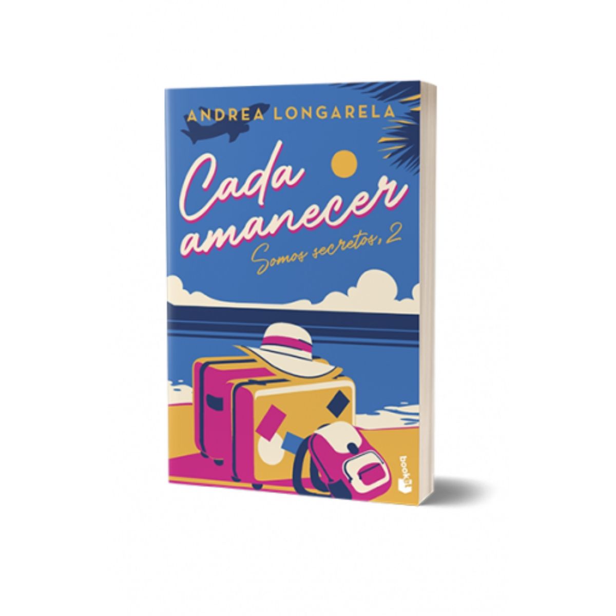 BOOKET - Cada amanecer Bilogía Somos secretos 2 - Andrea Longarela