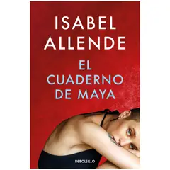 DEBOLSILLO - El Cuaderno De Maya - Autor(a): Isabel Allende