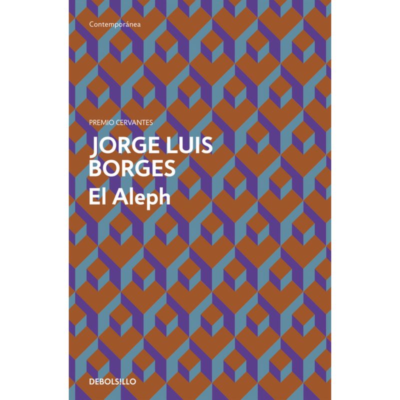 DEBOLSILLO - El Aleph - Autor(a):  Jorge Luis Borges