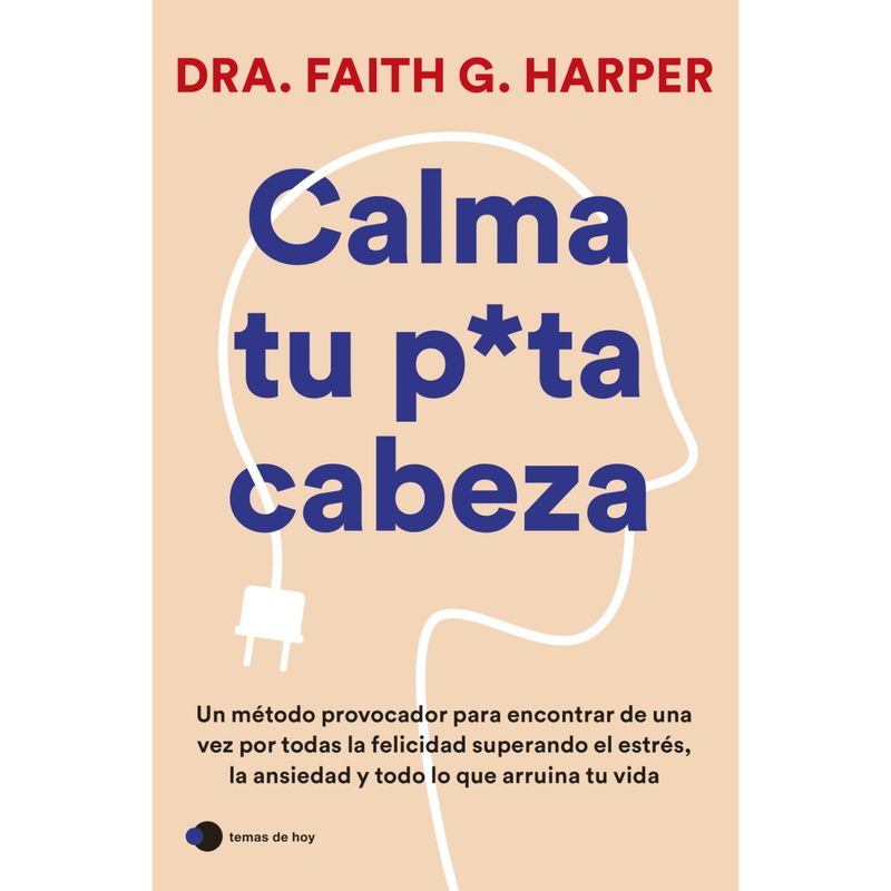 EDITORIAL TEMAS DE HOY - Calma Tu Pu-ta Cabeza
