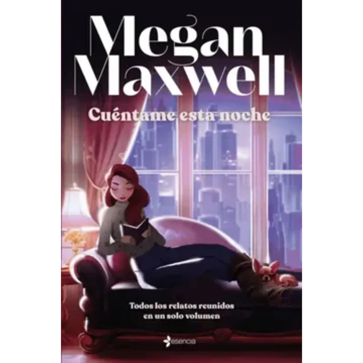 ESENCIA - Cuéntame Esta Noche - Autor(a):  Megan Maxwell