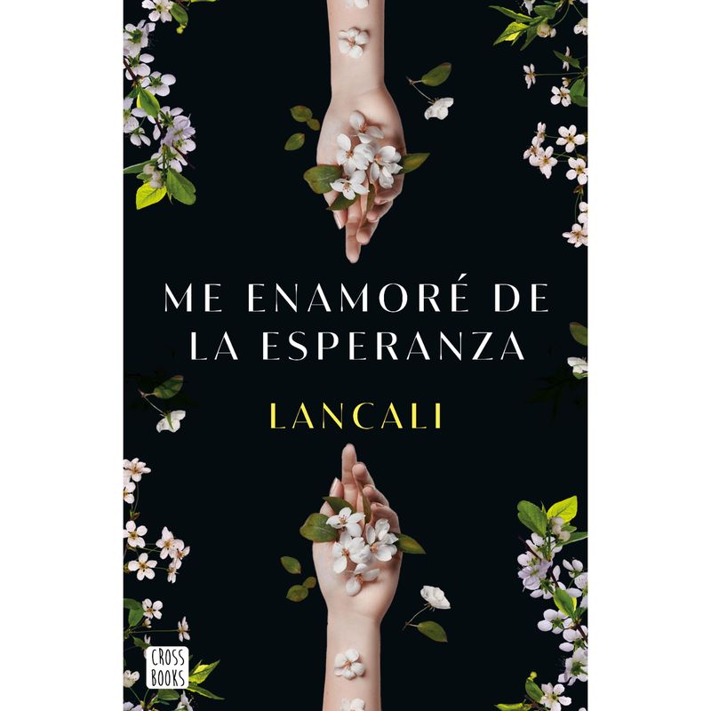 CROSS BOOKS - Me Enamoré De La Esperanza