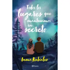 EDITORIAL PLANETA - Todos Los Lugares Que Mantuvimos En Secreto