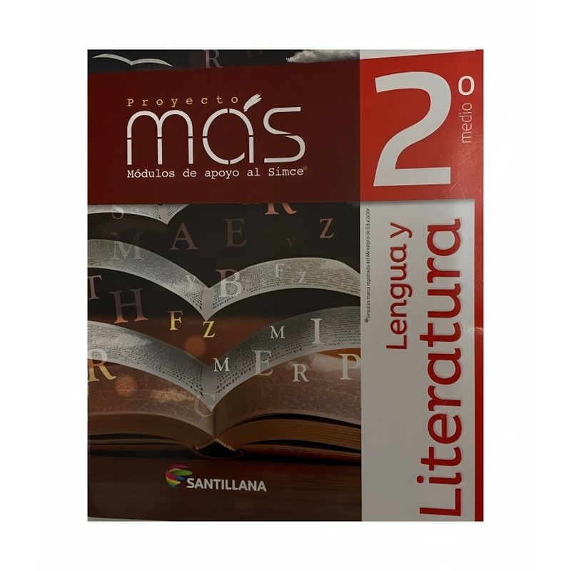 TOP10BOOKS - TEXTO LENGUA Y LITERATURA 2° MEDIO PROYECTO MAS / SANTILLANA /