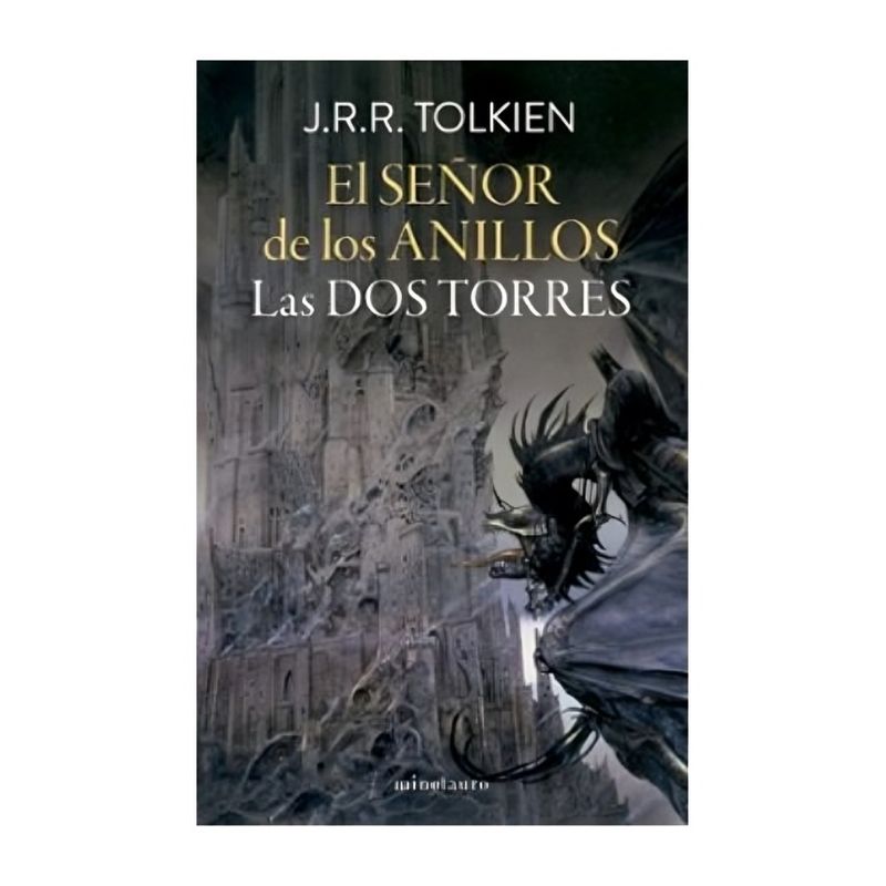 TOP10BOOKS - LIBRO EL SENOR DE LOS ANILLOS. LAS DOS TORRES / J.R.R. TOLKIEN / MINOTAURO