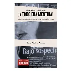 EL LIBERO - ¡Y Todo Era Mentira! Jovino Novoa Y Caso Spiniak