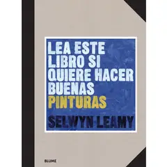 BLUME - Lea Este Libro Si Quiere Hacer Buenas Pinturas