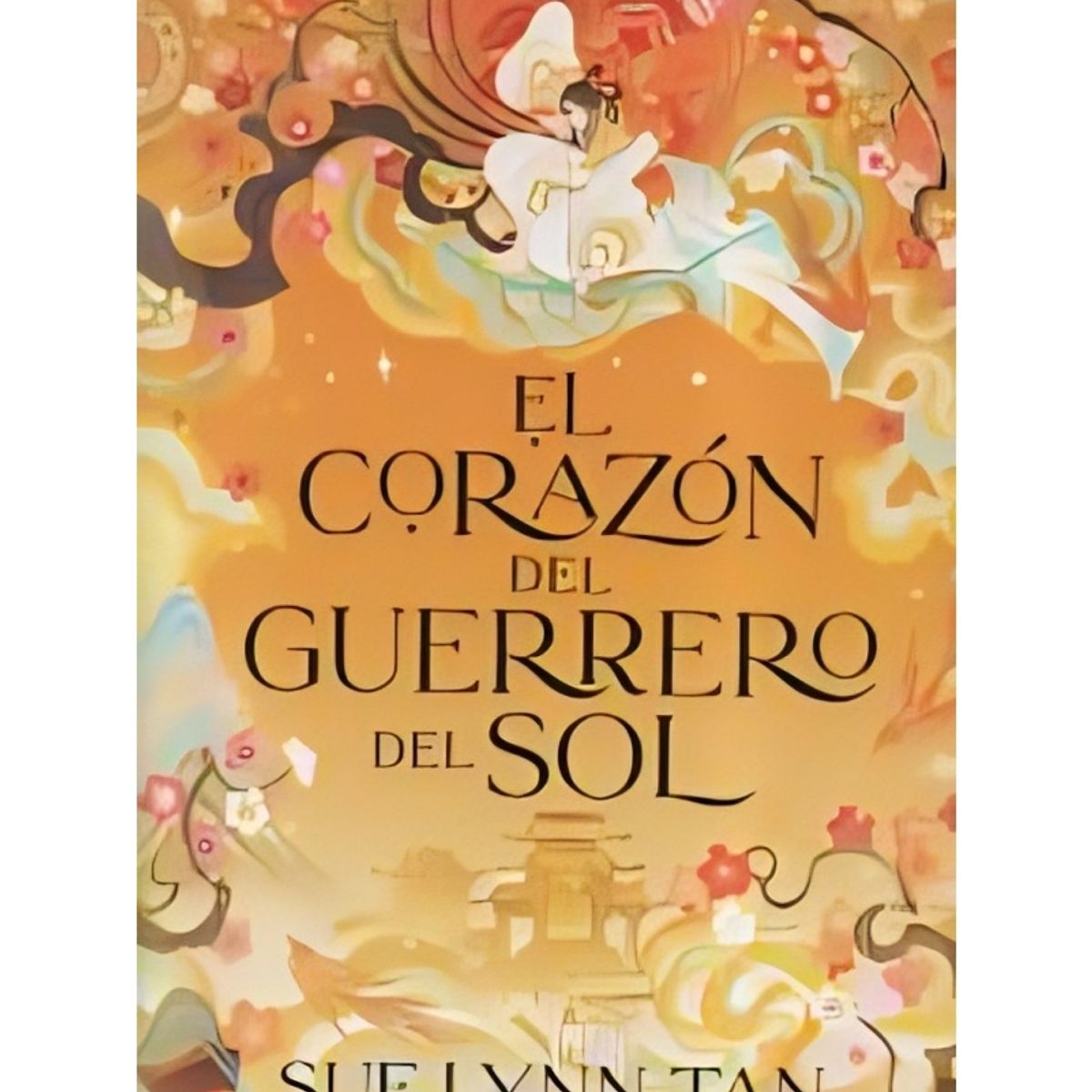 TOP10BOOKS - LIBRO El Corazón Del Guerrero Del Sol - El Corazón Del Guerrero Del Sol