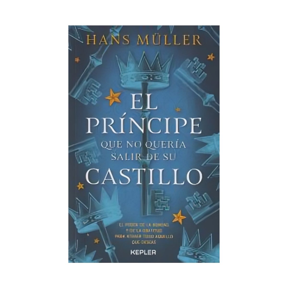 TOP10BOOKS - LIBRO El Príncipe Que No Quería Salir De Su Castillo