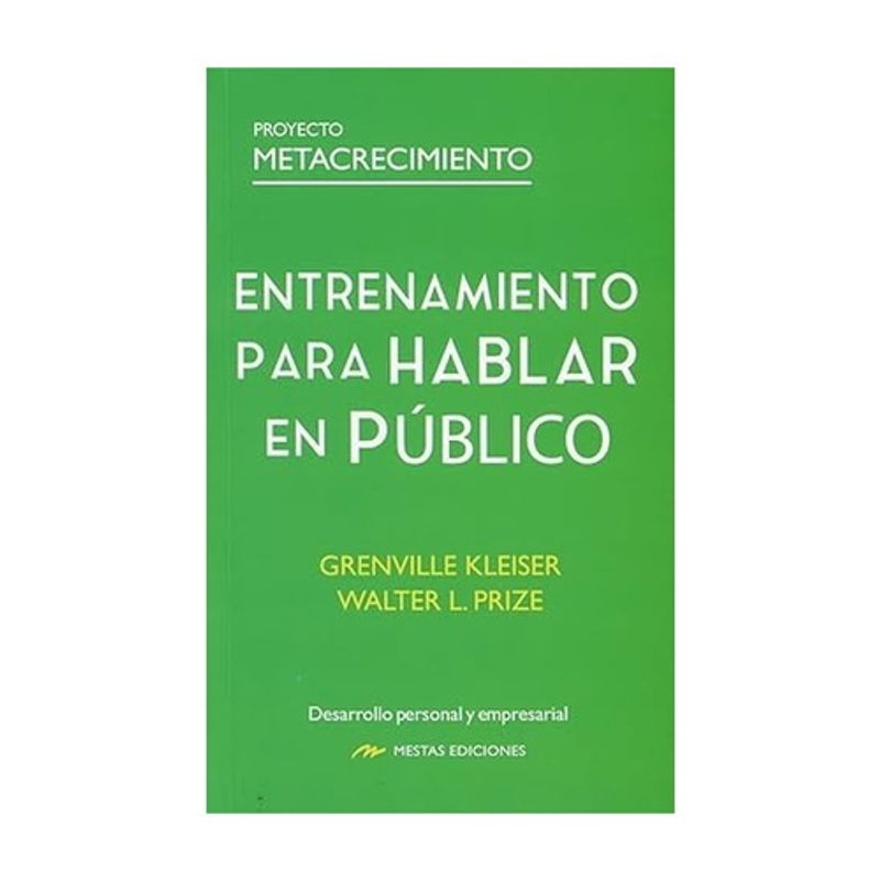 MESTAS EDICIONES - Entrenamiento Para Hablar Publico