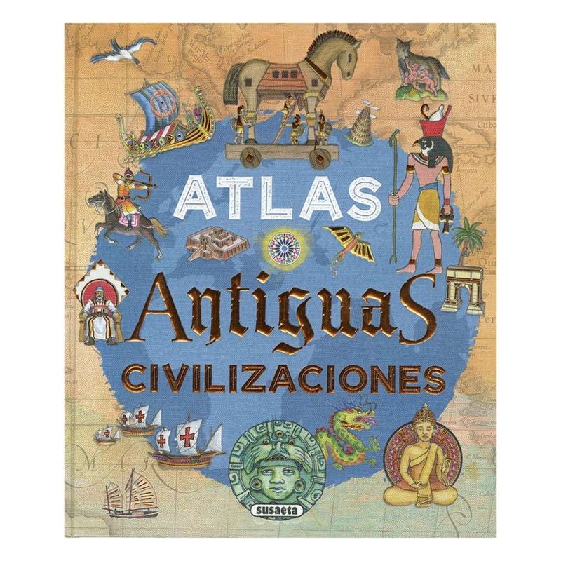 SUSAETA - ATLAS. ANTIGUAS CIVILIZACIONES