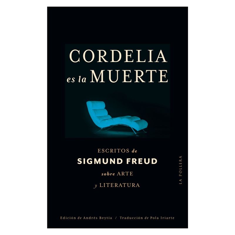 LA POLLERA EDICIONES - Cordelia Es La Muerte