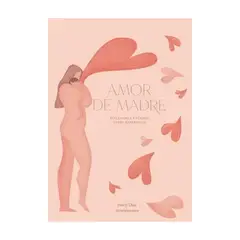 AUTOEDICION - Amor De Madre - DIAZ, MARLINA