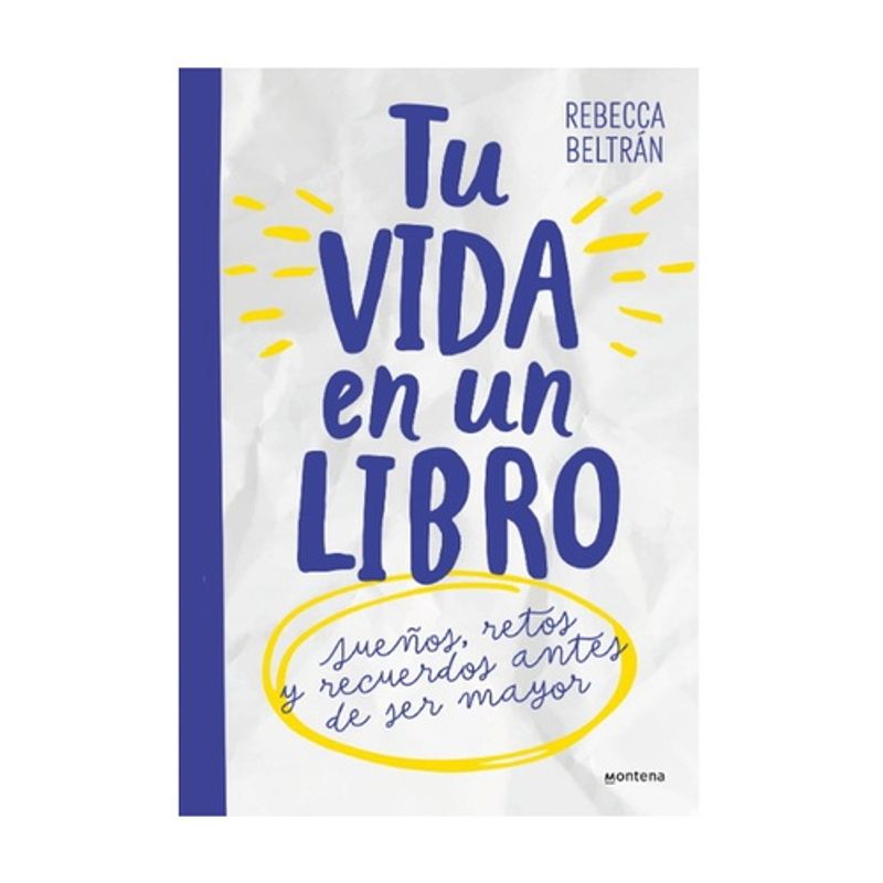 MONTENA - Tu Vida En Un Libro - BELTRAN, REBECCA