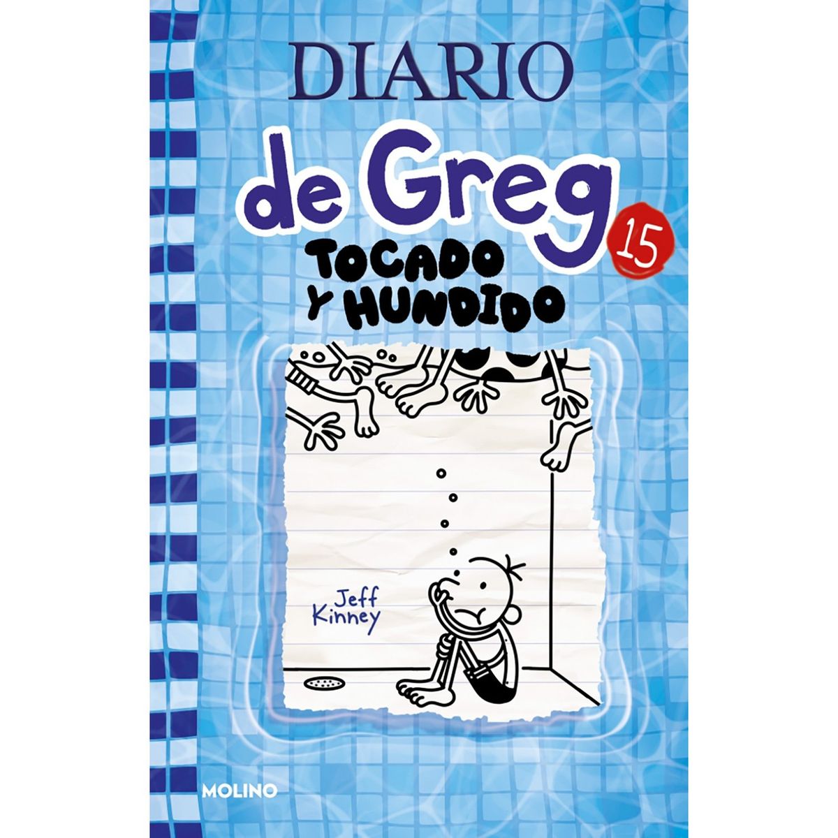 PENGUIN RANDOM HOUSE - LIBRO DIARIO DE GREG 15 (TB). TOCADO Y HUNDIDO