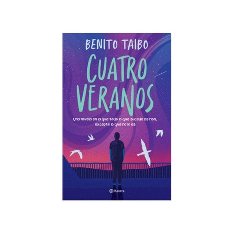 PLANETA - Cuatro Veranos - TAIBO, BENITO
