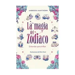 ANTARTICA LIBROS - La Magia Del Zodiaco
