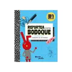 PLANETA JUNIOR - Reportea Como Bodoque