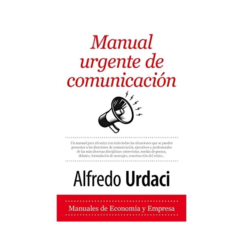 TOP10BOOKS - LIBRO MANUAL URGENTE DE COMUNICACIÓN / ALFREDO URDACI / ALMUZARA