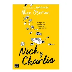 CROSS BOOKS - NICK Y CHARLIE . AUTOR, ALICE OSEMAN