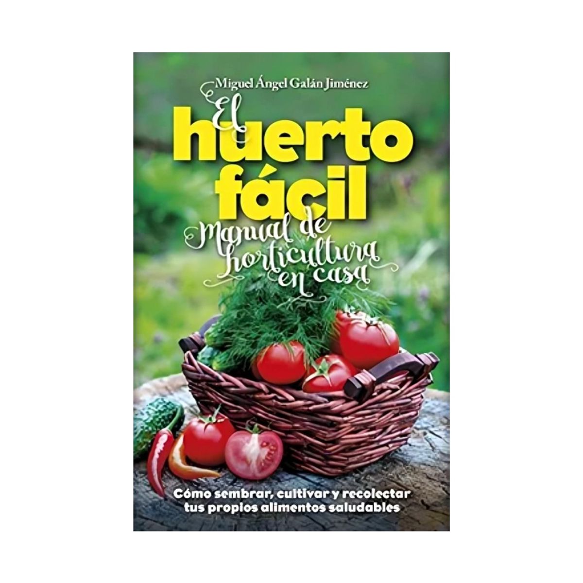 TOP10BOOKS - LIBRO El Huerto Fácil - El Huerto Fácil