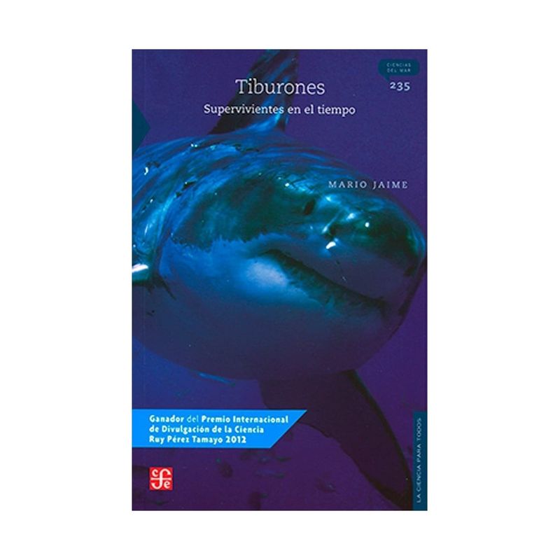 TOP10BOOKS - LIBRO TIBURONES, SUPERVIVIENTES EN EL TIEMPO / FONDO DE CULTURA MX /