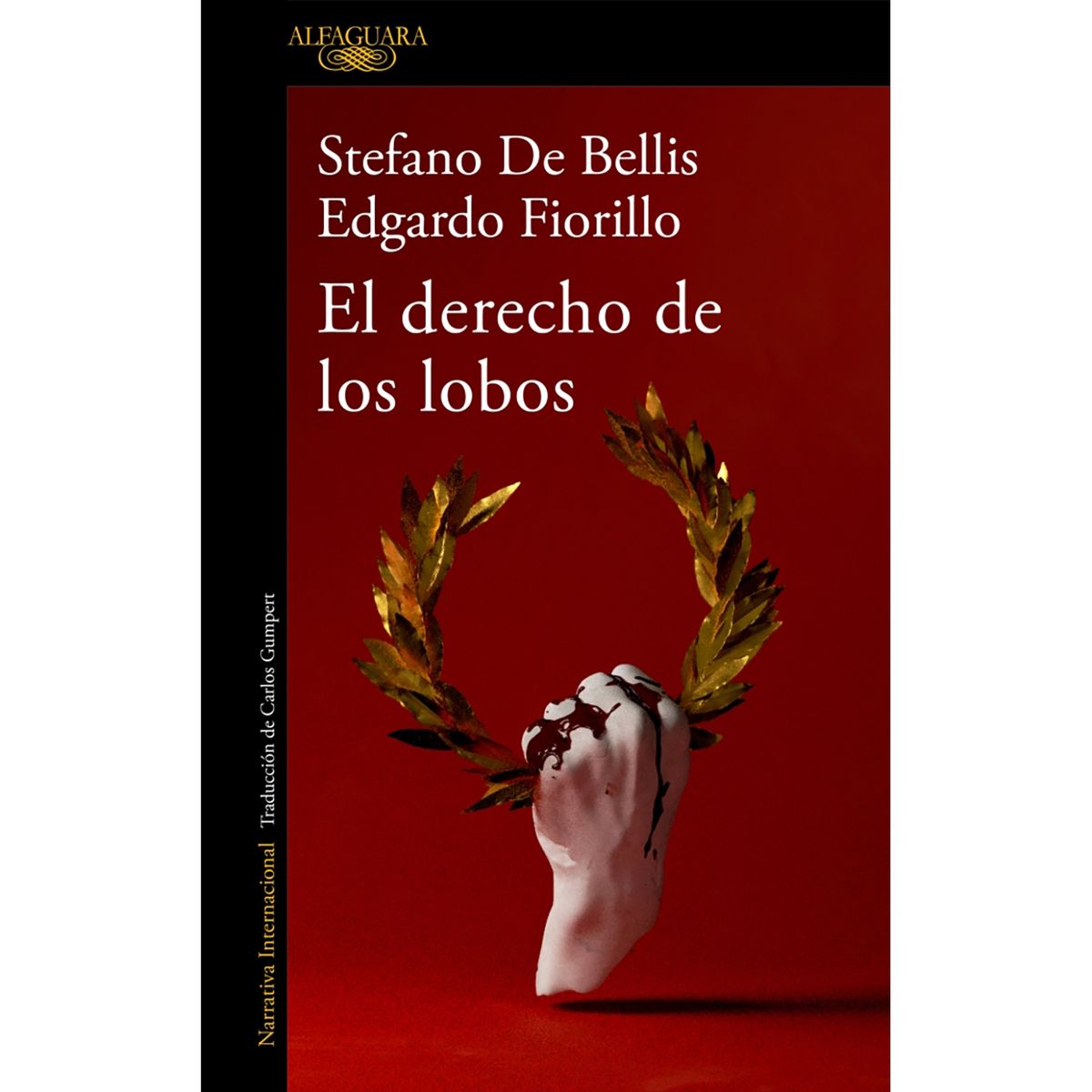 PENGUIN RANDOM HOUSE - LIBRO El Derecho De Los Lobos