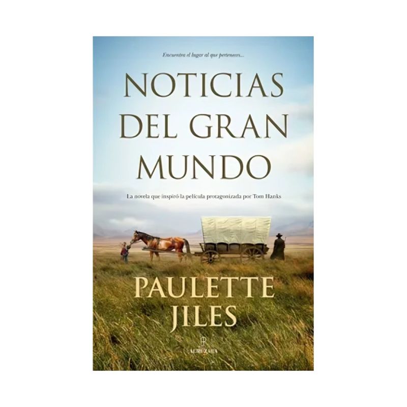 TOP10BOOKS - LIBRO NOTICIAS DEL GRAN MUNDO / PAULETTE JILES / ALMUZARA