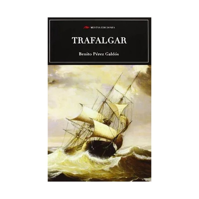TOP10BOOKS - LIBRO TRAFALGAR / PEREZ GALDOS BENITO / MESTAS EDICIONES