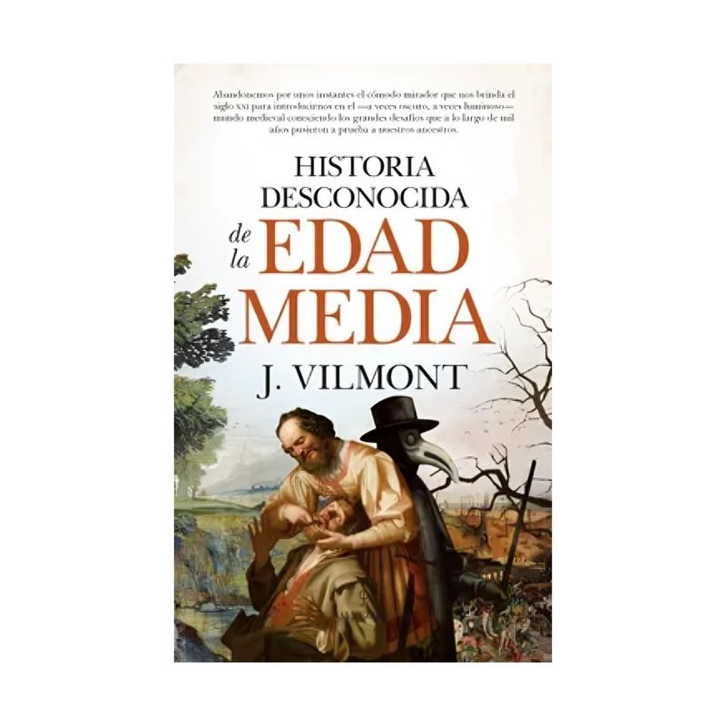 TOP10BOOKS - LIBRO HISTORIA DESCONOCIDA DE LA EDAD MEDIA / J. VILMONT / ALMUZARA