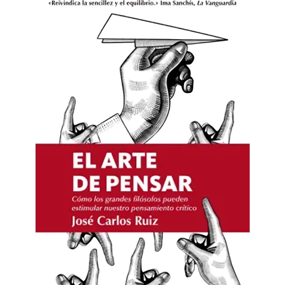 TOP10BOOKS - LIBRO El Arte De Pensar - Jose Carlos Ruiz