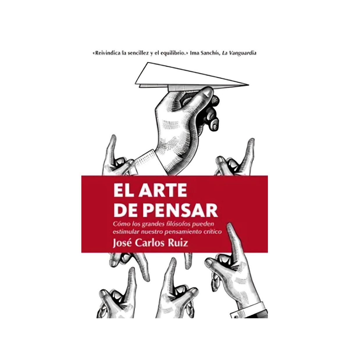 TOP10BOOKS - LIBRO El Arte De Pensar - Jose Carlos Ruiz