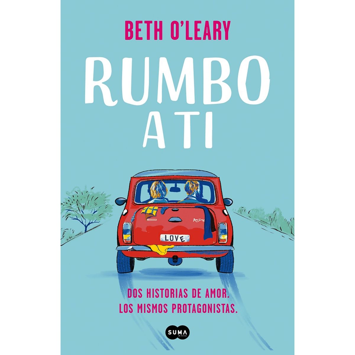 PENGUIN RANDOM HOUSE - LIBRO Rumbo A Tí