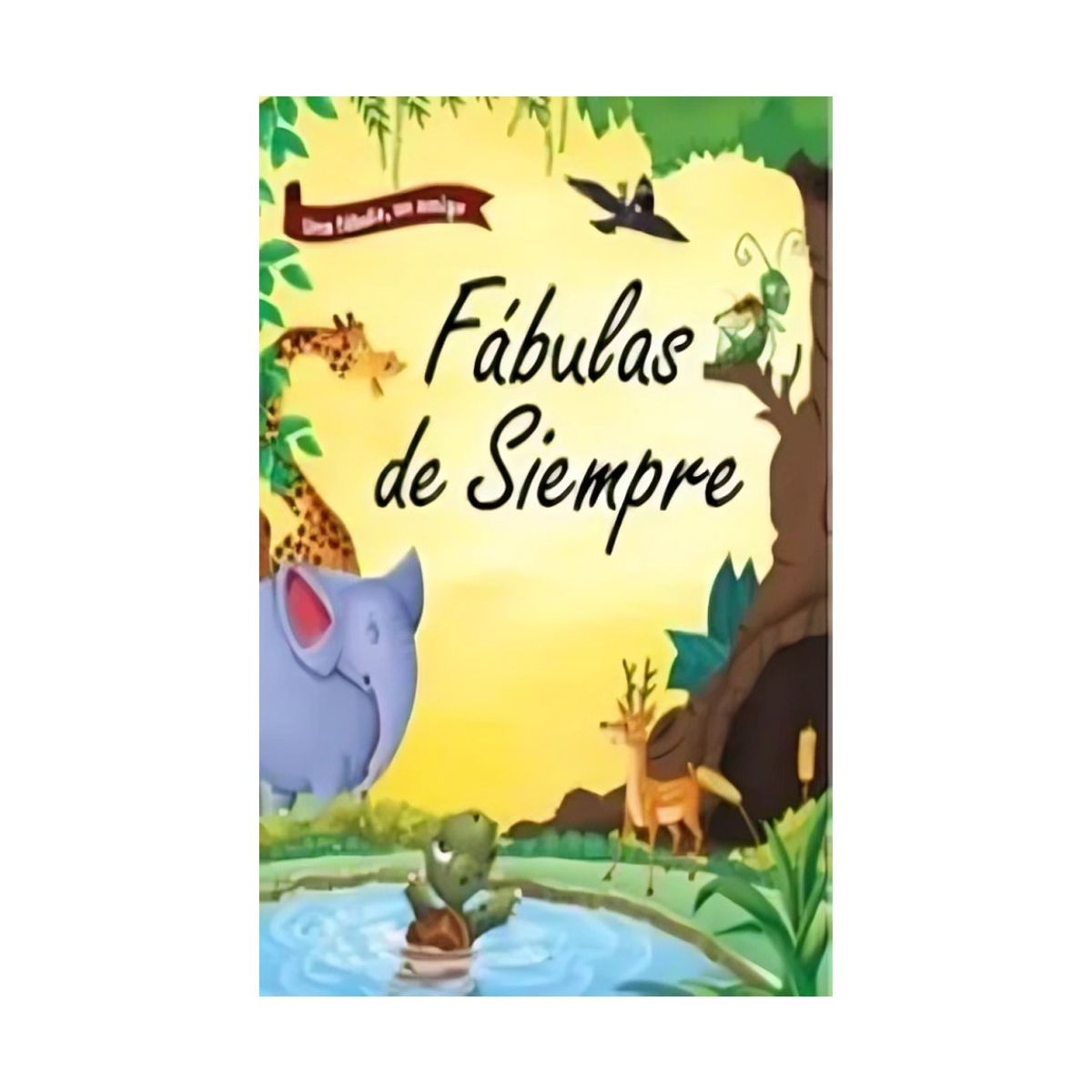 TOP10BOOKS - LIBRO Fábulas De Siempre - Fábulas De Siempre
