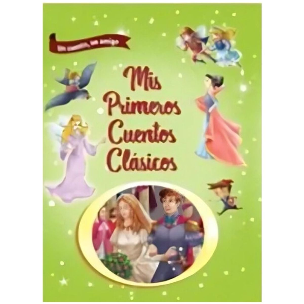 TOP10BOOKS - LIBRO Mis Primeros Cuentos Clásicos - Mis Primeros Cuentos Clásicos