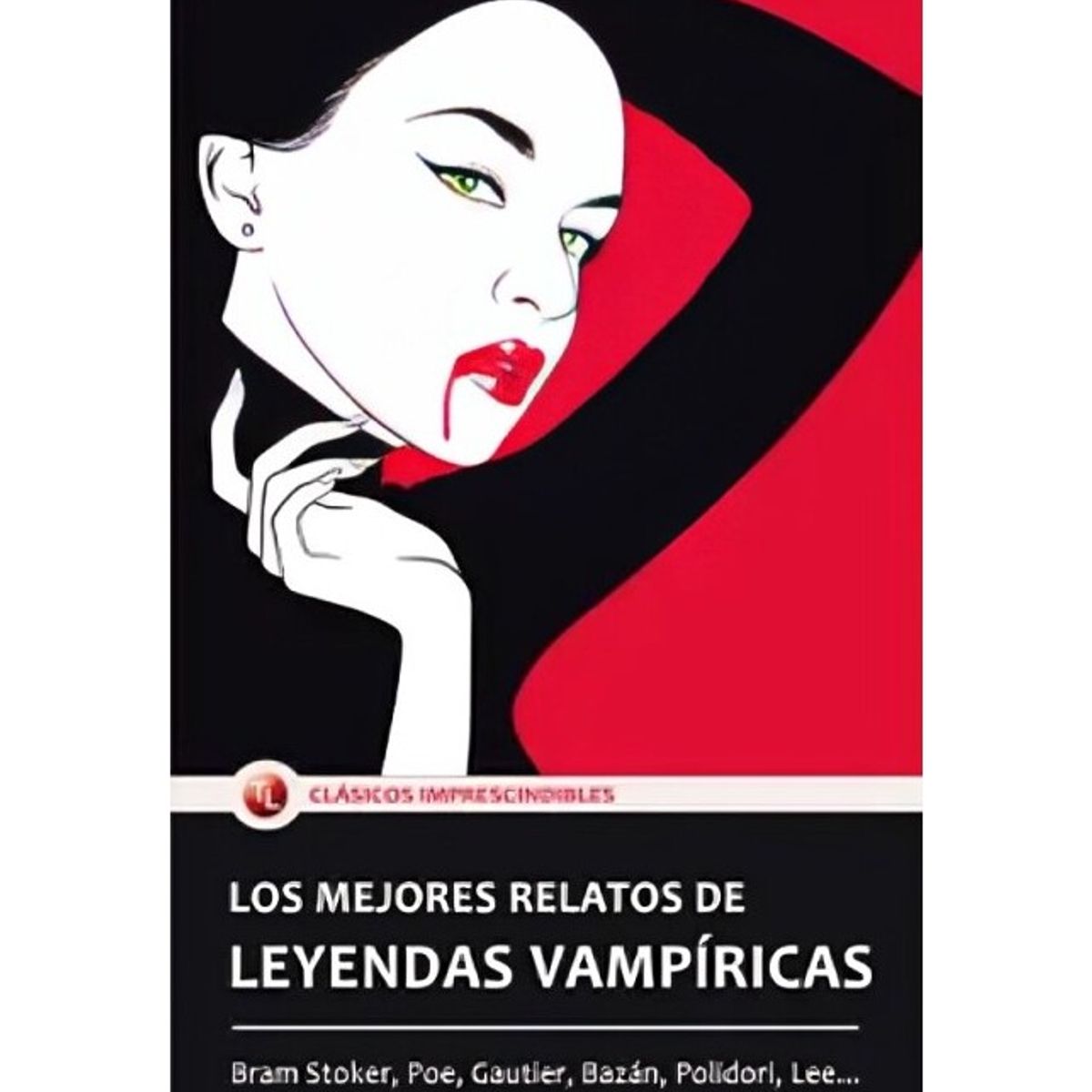 TOP10BOOKS - LIBRO Los Mejores Relatos De Leyendas Vampiricas