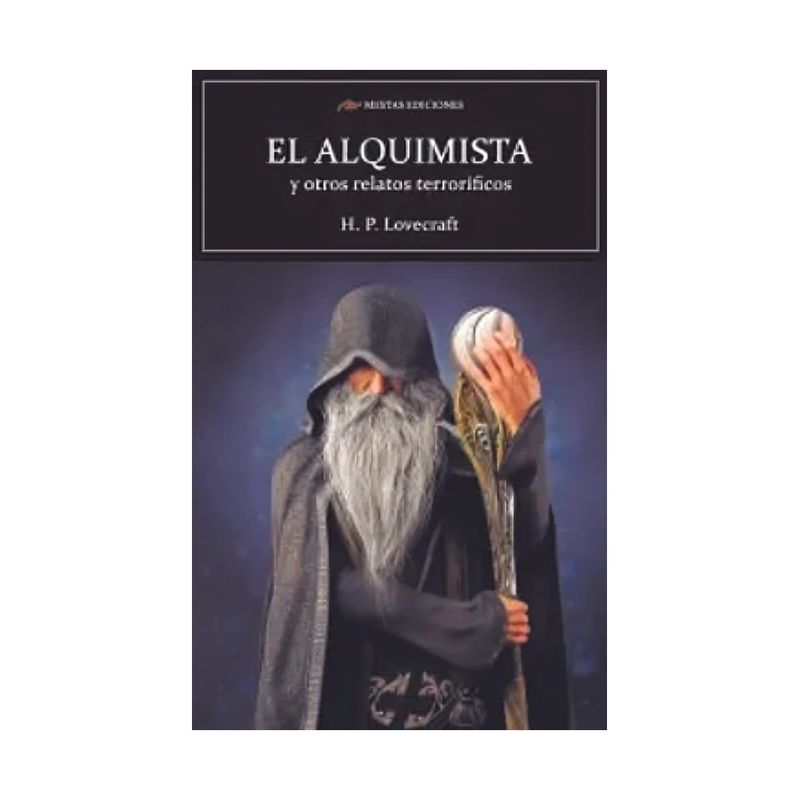 TOP10BOOKS - LIBRO EL ALQUIMISTA Y OTROS RELATOS TERRORÍFICOS.- H.P. LOVECRAFT / H. P. LOVEC