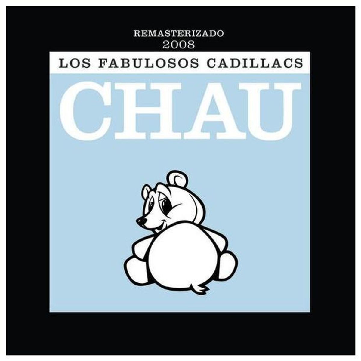 HITWAY MUSIC - FABULOSOS CADILLACS - CHAU (REMASTERIZADO) - CD HITWAY MUSIC