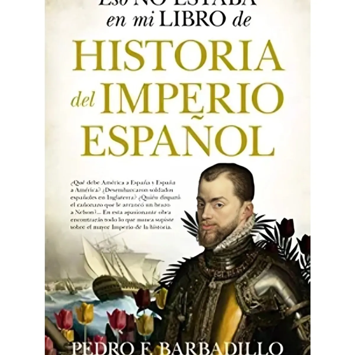 TOP10BOOKS - LIBRO Eso No Estaba En Mi Libro De Historia Del Imperio