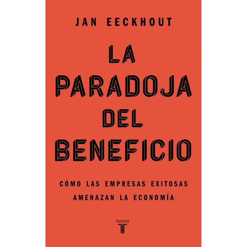 PENGUIN RANDOM HOUSE - LIBRO La Paradoja Del Beneficio