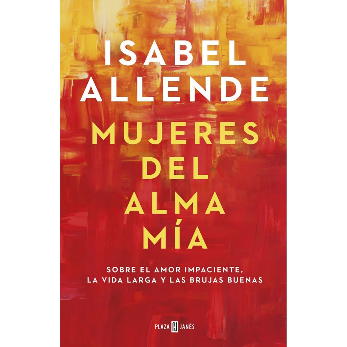 PENGUIN RANDOM HOUSE - LIBRO Mujeres Del Alma Mía