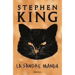 PENGUIN RANDOM HOUSE - LIBRO La Sangre Manda King, Stephen